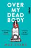 Over My Dead Body - 