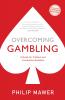 Overcoming Gambling - 