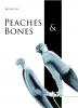 Peaches & Bones - 