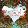 Pelle und Yoko retten den Wald - 