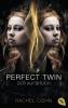 Perfect Twin - Der Aufbruch - 
