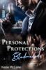 Personal Protections - Blackmailed - 