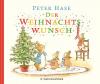 Peter Hase Der Weihnachtswunsch - 