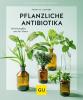 Pflanzliche Antibiotika - 
