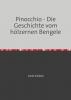 Pinocchio - Die Geschichte vom hölzernen Bengele - 