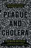 Plague and Cholera - 