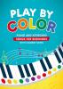 Play by Color: Piano and Keyboard Songs for Beginners with Colored Notes (including Christmas Sheet Music) - 