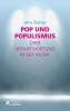 Pop und Populismus - 