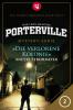 Porterville - Folge 02: Die verlorene Kolonie - 