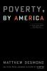 Poverty, by America - 