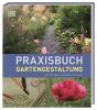 Praxisbuch Gartengestaltung - 