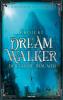 Projekt DreamWalker Der Große Träumer - 