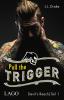 Pull the Trigger - 