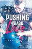 Pushing Back Love - 