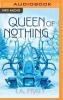 Queen of Nothing - 