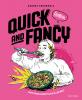 Quick and Fancy - 