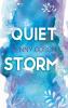 Quiet storm - 