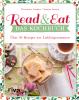 Read & Eat – Das Kochbuch - 