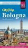 Reise Know-How CityTrip Bologna mit Ferrara und Ravenna - 