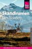 Reise Know-How Reiseführer Skandinavien - der Norden (durch Finnland, Schweden und Norwegen zum Nordkap) - 