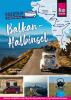 Reise Know-How  Roadtrip Handbuch Balkan-Halbinsel : Routen, Stellplätze und Infos für die große Tour in den Südosten Europas - 