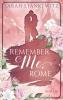 Remember Me, Rome - 