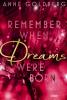 Remember when Dreams were born - 