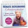 Renate Bergmanns Lebensweisheiten. Jeder nach seiner Fasson - 