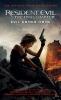 Resident Evil: The Final Chapter (The Official Movie Novelization) - 