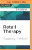 Retail Therapy - 
