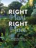 Right Plant - Right Place - 
