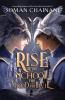 Rise of the School for Good and Evil (The School for Good and Evil) - 