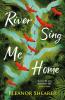 River Sing Me Home - 