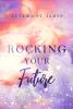 Rocking Your Future - 