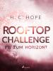 Rooftop Challenge - Bis zum Horizont - 