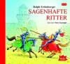 Sagenhafte Ritter - 