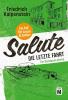 Salute - Die letzte Fahrt - 