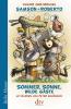 Samson und Roberto Sommer, Sonne, wilde Gäste - 