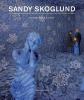 Sandy Skoglund - 