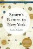 Saturn's Return to New York - 