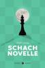 Schachnovelle ★★★★★ Neomorph Design-Edition (Smart Paperback) - 