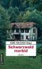 Schwarzwald morbid - 