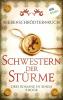 Schwestern der Stürme: Drei Romane in einem eBook - 