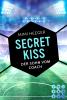 Secret Kiss. Der Sohn vom Coach (Bonusgeschichte inklusive XXL-Leseprobe zur Reihe)  (Secret-Reihe) - 
