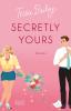 Secretly Yours - 