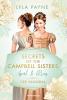 Secrets of the Campbell Sisters, Band 1: April & May. Der Skandal (Sinnliche Regency Romance von der Erfolgsautorin der Golden-Campus-Trilogie) - 