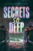 Secrets So Deep - 