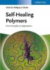 Self-Healing Polymers - 