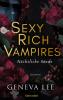 Sexy Rich Vampires - Nächtliche Sünde - 