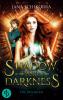 Shadow and Darkness - 